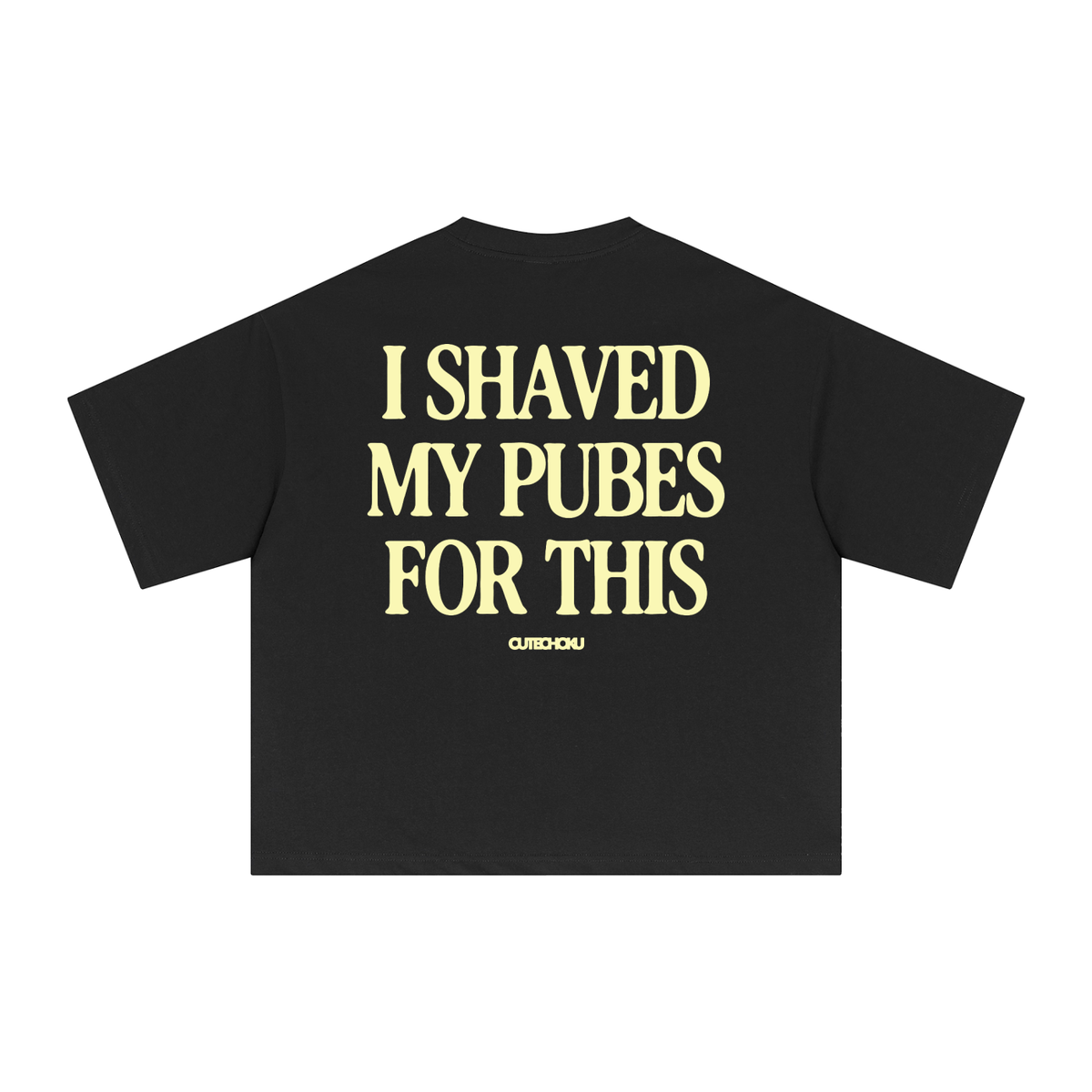 I SHAVED MY PUBES FOR THIS